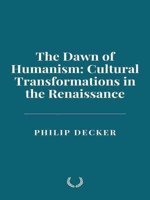 cover image of The Dawn of Humanism